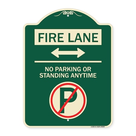 Signmission Fire Lane No Parking or Standing Anytime Heavy-Gauge Aluminum Sign, 24" x 18", G-1824-24009 A-DES-G-1824-24009